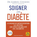 Soigner son diabète - Comment démystfier le mythe de l\'incurabilité du diabète