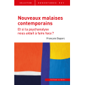 Nouveaux malaises contemporains - Et si la psychanalyse nous aidait à faire face ?