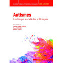 Autismes - La clinique au-delà des polémiques