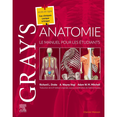 Gray's Anatomie - Le Manuel...
