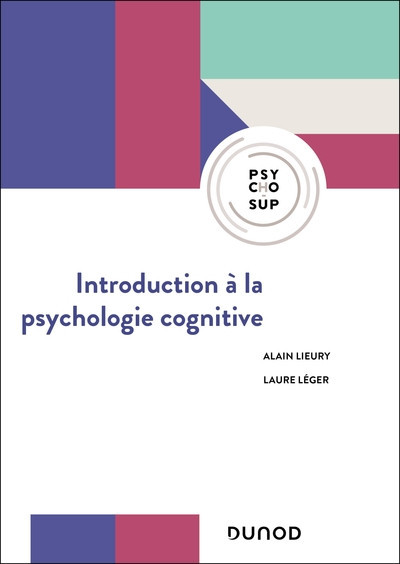 Introduction à la Psychologie cognitive - 2e éd.
