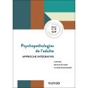 Psychopathologies de l\'adulte - Approche intégrative