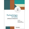 Psychopathologies de l'adulte - Approche intégrative