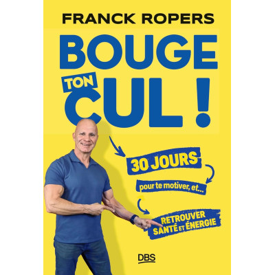 Bouge ton cul ! - 30 jours...