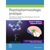 Psychopharmacologie pratique - Traduire les résultats des essais fondés sur les preuves dans la pratique clinique