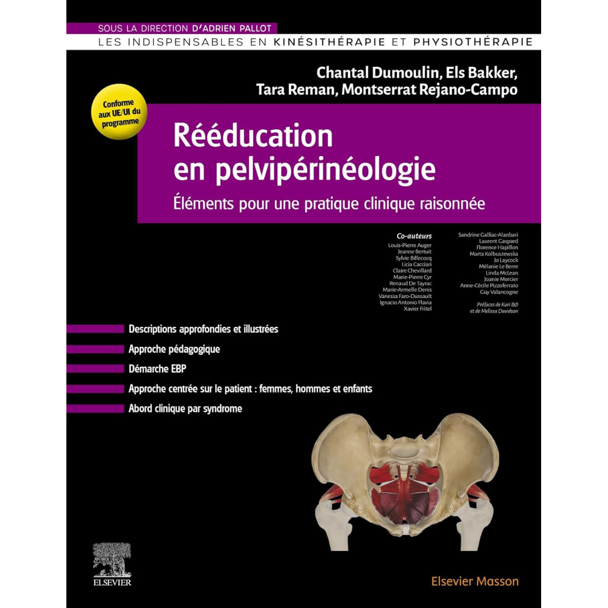 Rééducation en pelvi-périnéologie - Eléments pour une pratique clinique raisonnée