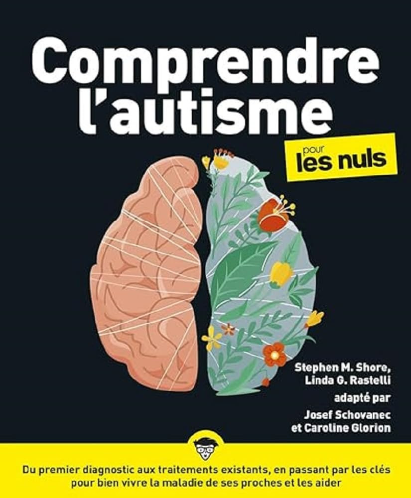 Comprendre l'autisme pour les nuls