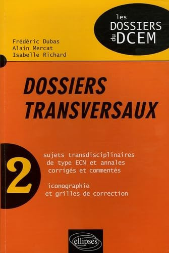 Dossiers transversaux - Tome 2