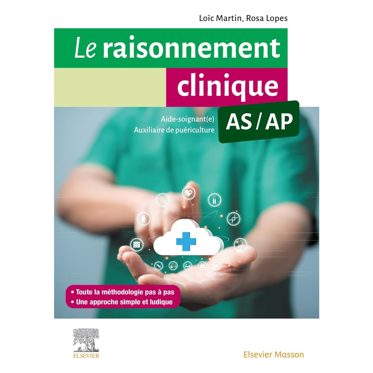 Le raisonnement clinique AS/AP