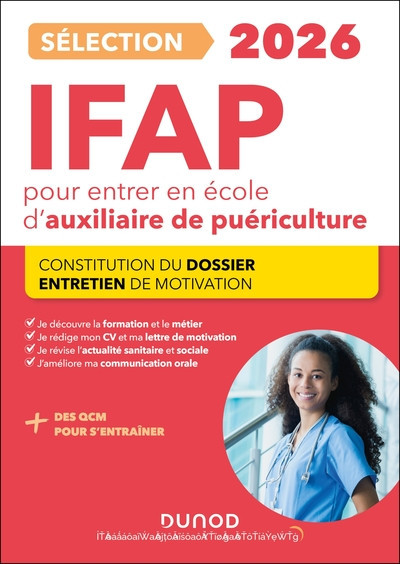Mon concours IFAP 2026 pour entrer en école d'auxiliaire de Puériculture - Constitution du dossier, Entretien de motivation
