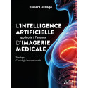 L’intelligence artificielle appliquée à l’analyse d’images médicales - Sénologie et Cardiologie interventionnelle