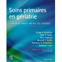 Soins primaires en Gériatrie - Approche fondée sur des cas cliniques