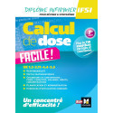 Calcul de dose Facile ! UE 1.3-2.11-4.4-5.5 - 7e édition