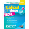 Calcul de dose Facile ! UE 1.3-2.11-4.4-5.5 - 7e édition