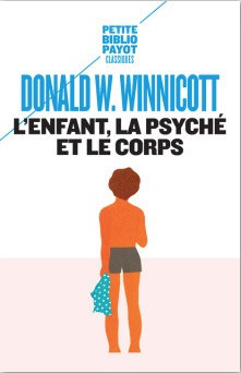 L'enfant, la psyché, le corps