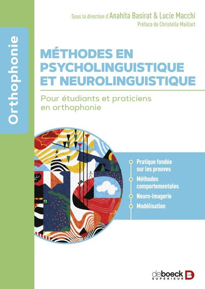 Méthodes en psycholinguistique et neurolinguistique - Pour étudiants et praticiens en Orthophonie