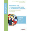 Méthodes en psycholinguistique et neurolinguistique - Pour étudiants et praticiens en Orthophonie