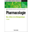Pharmacologie - 5e éd. - Des cibles à la thérapeutique
