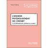 L'examen psychologique de l'enfant à la période de latence (6-12 ans)