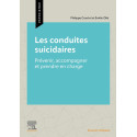 Les Conduites suicidaires - Prévenir, accompagner et prendre en charge