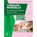 Thérapie manuelle du coude, du poignet et de la main - Expertise Neuro-musculo-squelettique