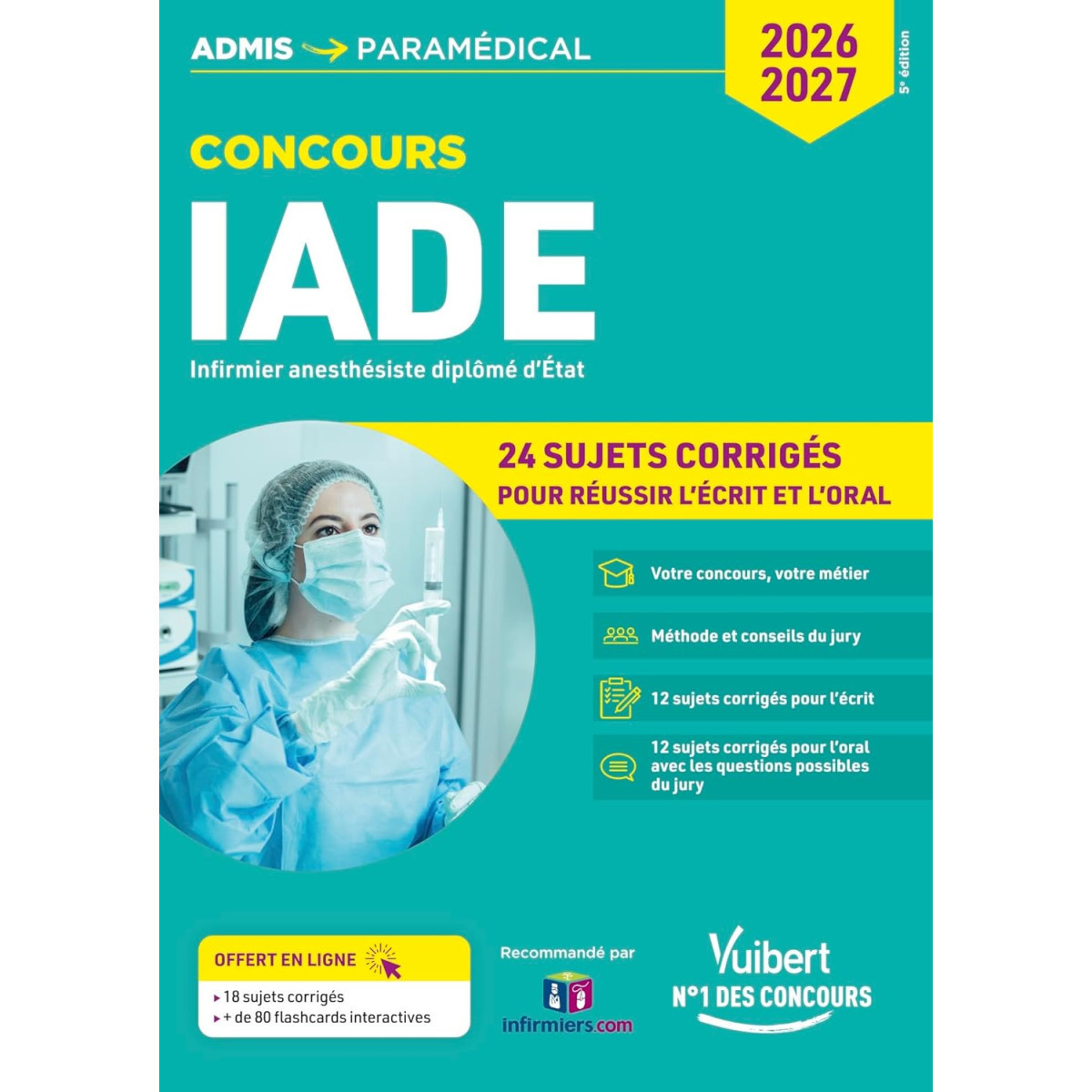 Concours IADE - 24 sujets corrigés (écrit et oral)