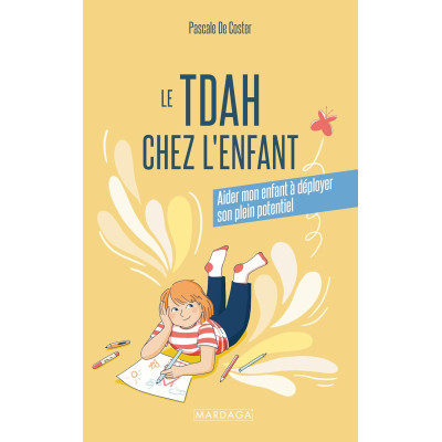 Le TDAH chez l'enfant -...