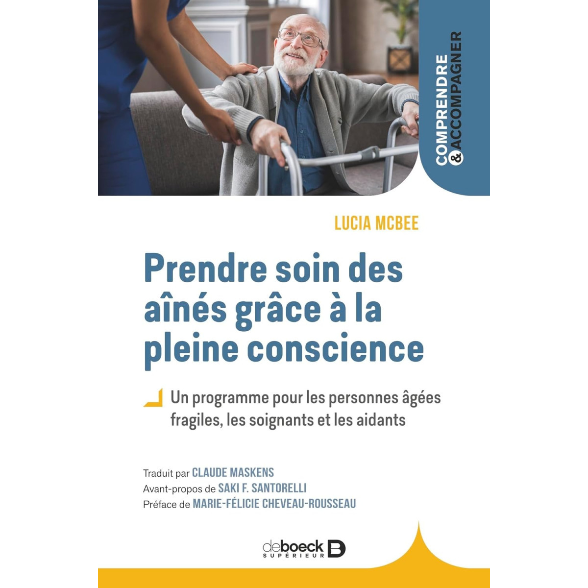 Prendre soin des aînés grâce à la pleine conscience