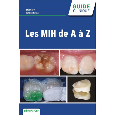 Les MIH de A à Z