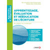 Apprentissage, évaluation et rééducation de l’écriture - Du papier au numérique