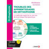 Troubles des apprentissages en Orthophonie - La méthode explicite au service de la pratique thérapeutique