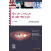 Guide clinique d'Odontologie Guide clinique d'Odontologie