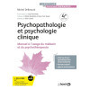 Psychopathologie et Psychologie clinique - Manuel à l'usage du médecin et du psychothérapeute