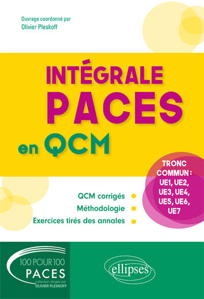 Intégrale PACES en QCM Intégrale PACES en QCM