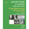 Image osseuse unique d'allure tumorale - Textes et cas cliniques