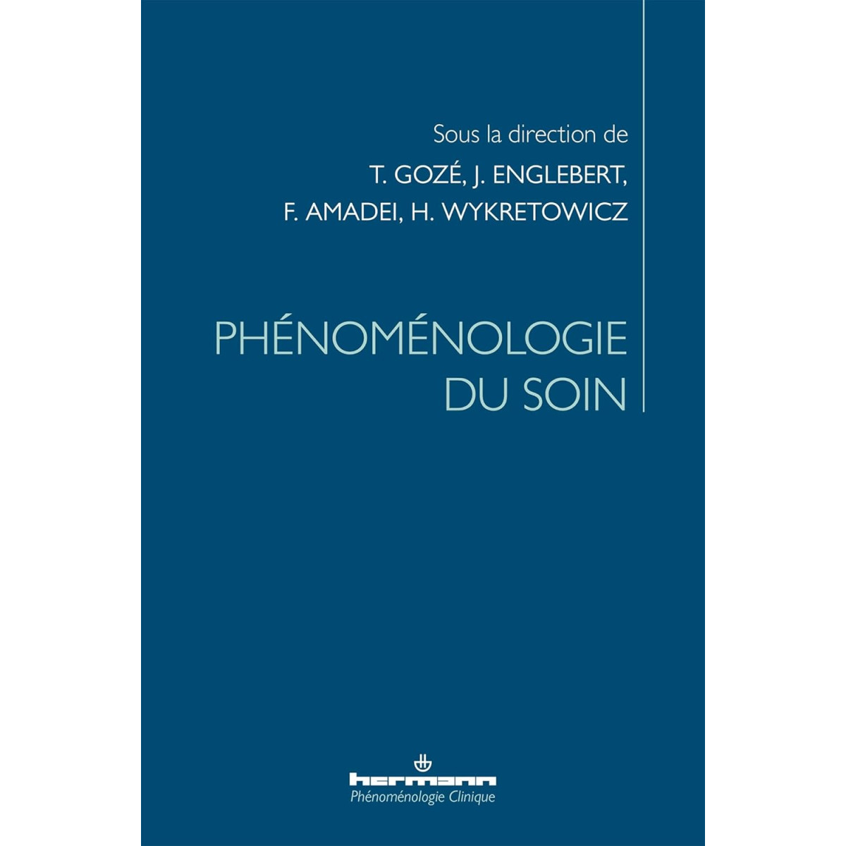 Phénoménologie du soin