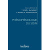Phénoménologie du soin