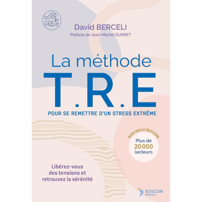 La méthode T.R.E. pour se...