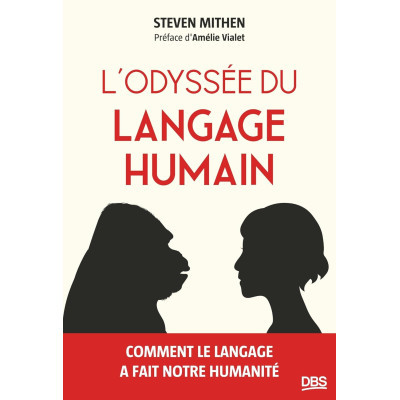 L'odyssée du langage humain...