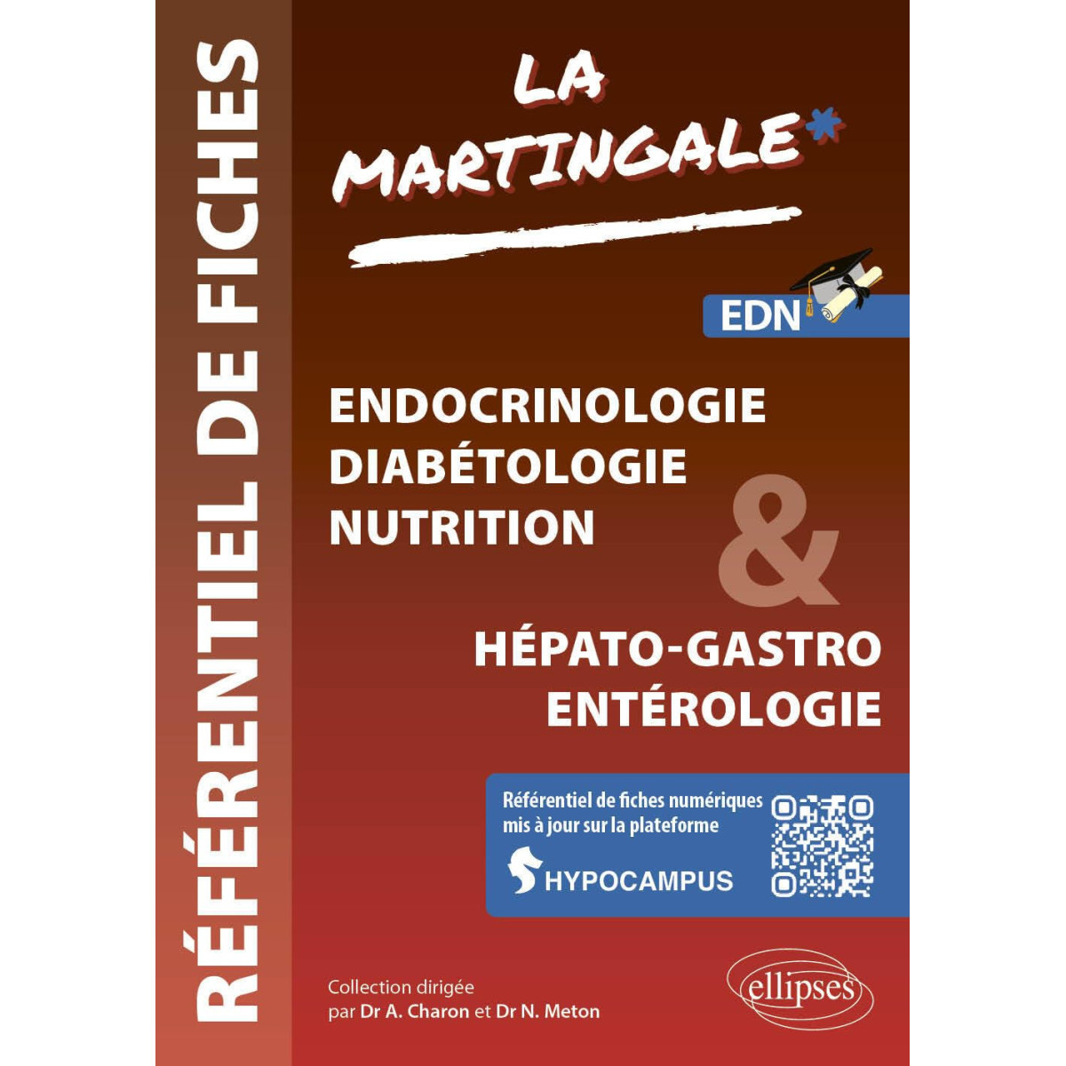 Référentiel fiches médicales - Volume 1. Endocrinologie - Diabétologie - Nutrition & Hépato-Gastro-Entérologie Référentiel fiches médicales - Volume 1. Endocrinologie - Diabétologie - Nutrition & Hépato-Gastro-Entérologie