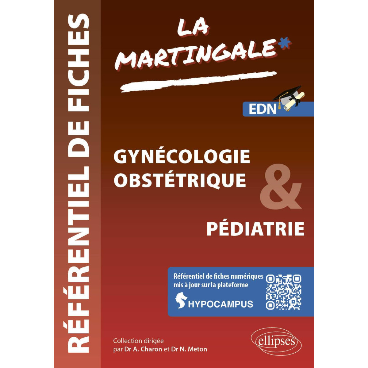 Référentiel fiches médicales - Volume 3. Pédiatrie & Gynécologie-Obstétrique Référentiel fiches médicales - Volume 3. Pédiatrie & Gynécologie-Obstétrique