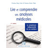Lire et comprendre ses analyses médicales - 3e édition Lire et comprendre ses analyses médicales - 3e édition