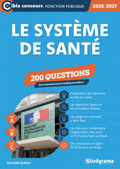 Le système de santé – 200 questions (catégories A, B et C)