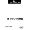 Les adultes surdoués - 2e édition