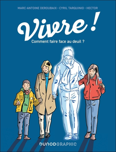 Vivre ! - Comment faire face au deuil ? Vivre ! - Comment faire face au deuil ?