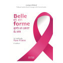 Belle et en forme après un cancer du sein - La méthode Rose Pilates
