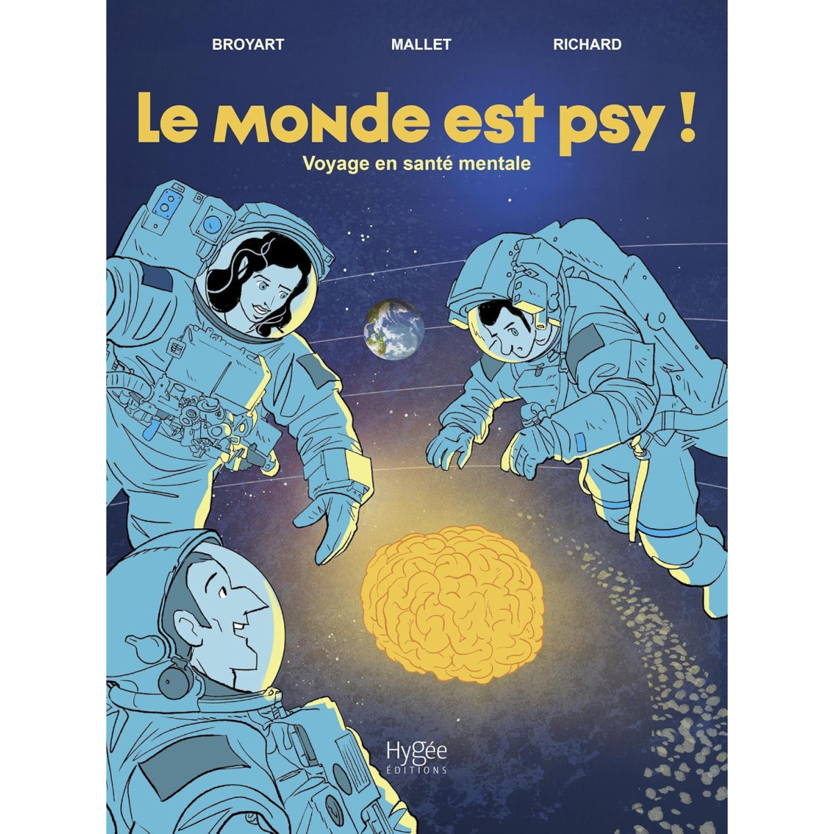 Le monde est psy ! - Voyage en Santé mentale