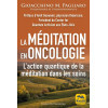 La méditation en Oncologie - L'action quantique de la méditation dans les soins