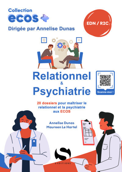 Ecos Relationnel et Psychiatrie - 20 dossiers de préparation aux EDN