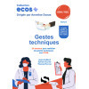 Ecos Gestes techniques - 20 dossiers de préparation aux EDN